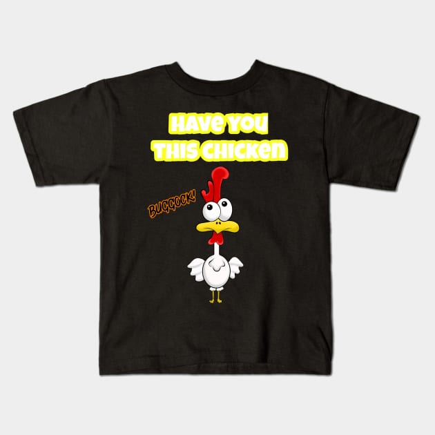 Have you seen this Chicken Kids T-Shirt by Art by Eric William.s